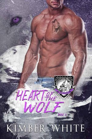 [Wolfguard Protectors 04] • Heart of the Wolf · A Wolfguard Protectors Novel